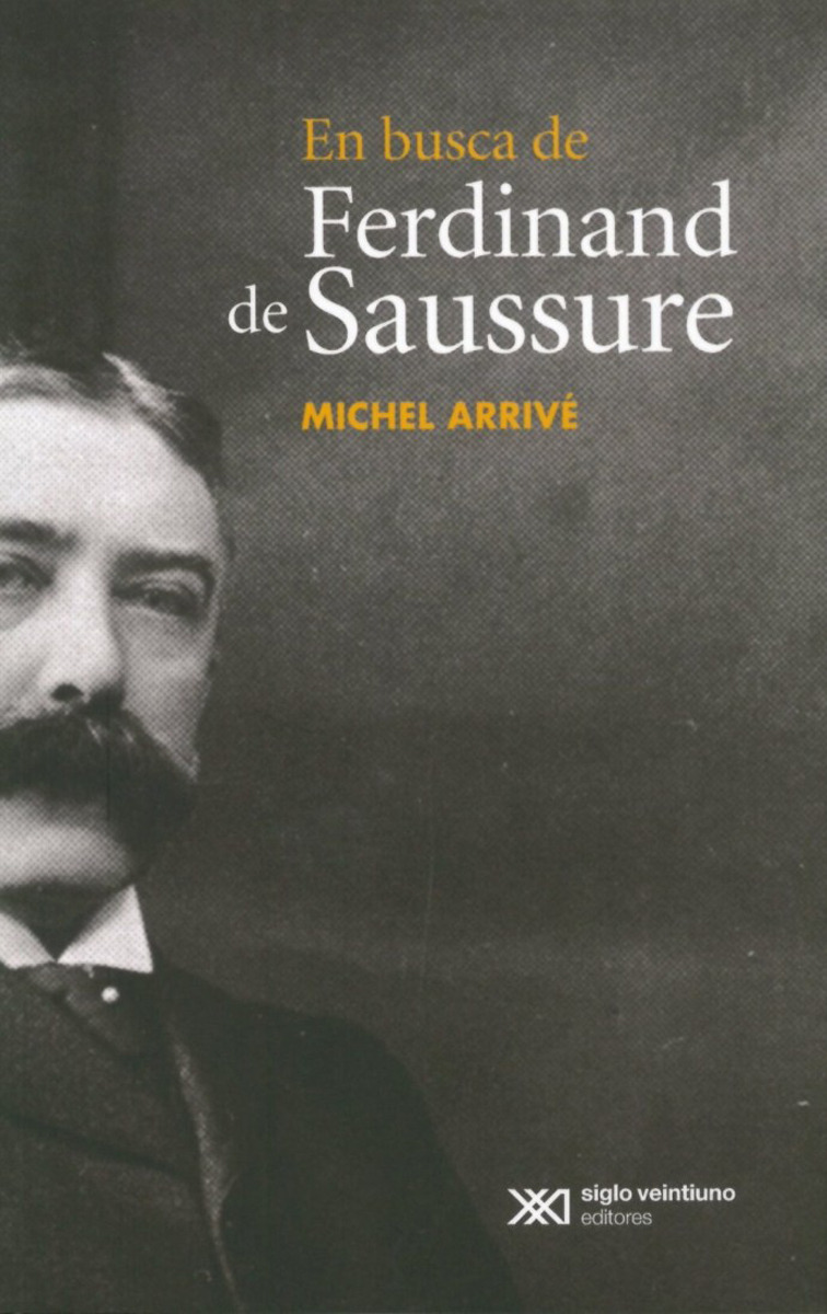 En busca de Ferdinand de Saussure