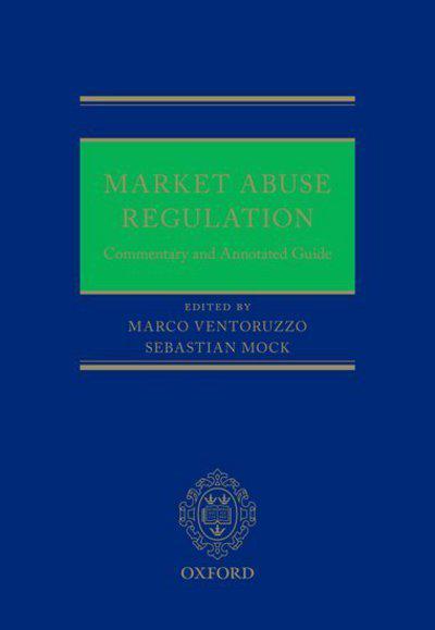 Market abuse regulation. 9780198811756