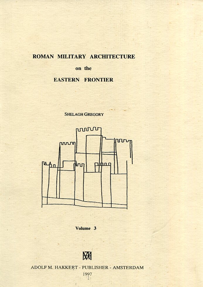 Roman military architecture on the Eastern Frontier. 9789025610494