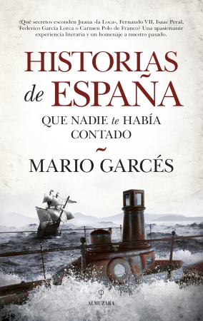 Historias de España que nadie te había contado. 9788417558185