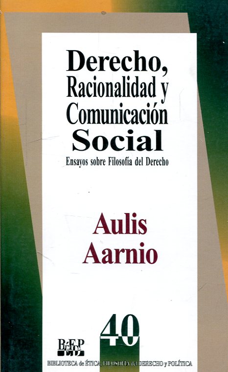 Derecho, racionalidad y comunicación social