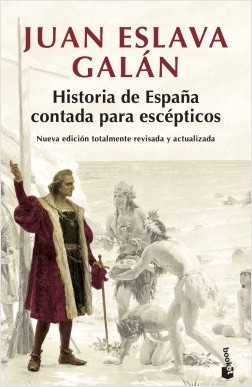 Historia de España contada para escépticos. 9788408194835