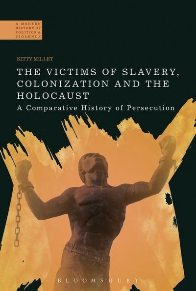 The victims os slavery, colonization and the Holocaust