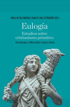 Eulogía: estudios sobre Cristianismo primitivo. 9788417134594