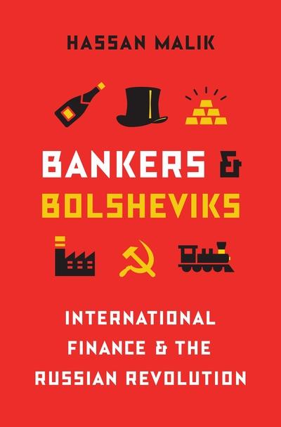 Bankers and Bolsheviks. 9780691170169