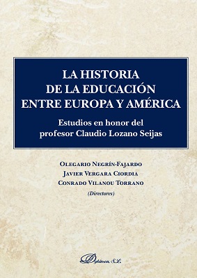 La historia de la educación entre Europa y América. 9788491488651