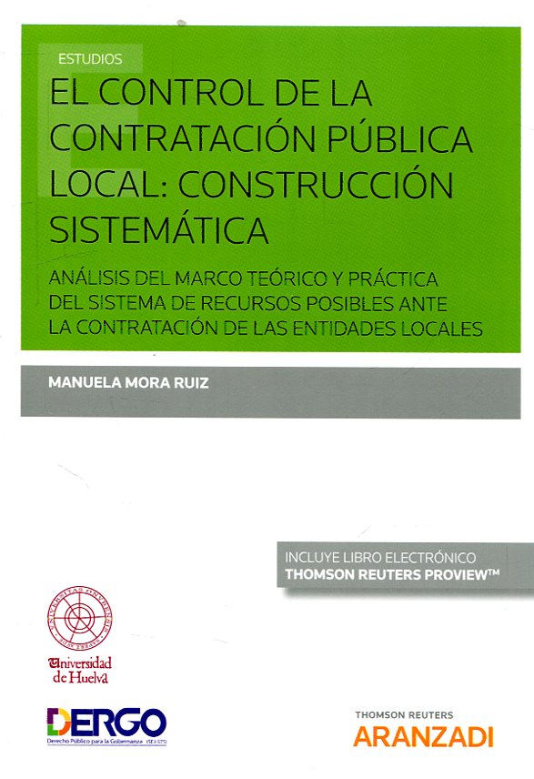 El control de la contratación pública local: construcción sistemática. 9788491775997
