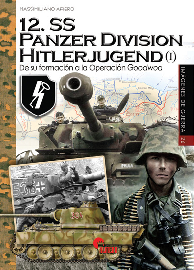 12.SS Panzer Division Hitlerjugend (I). 9788494891755