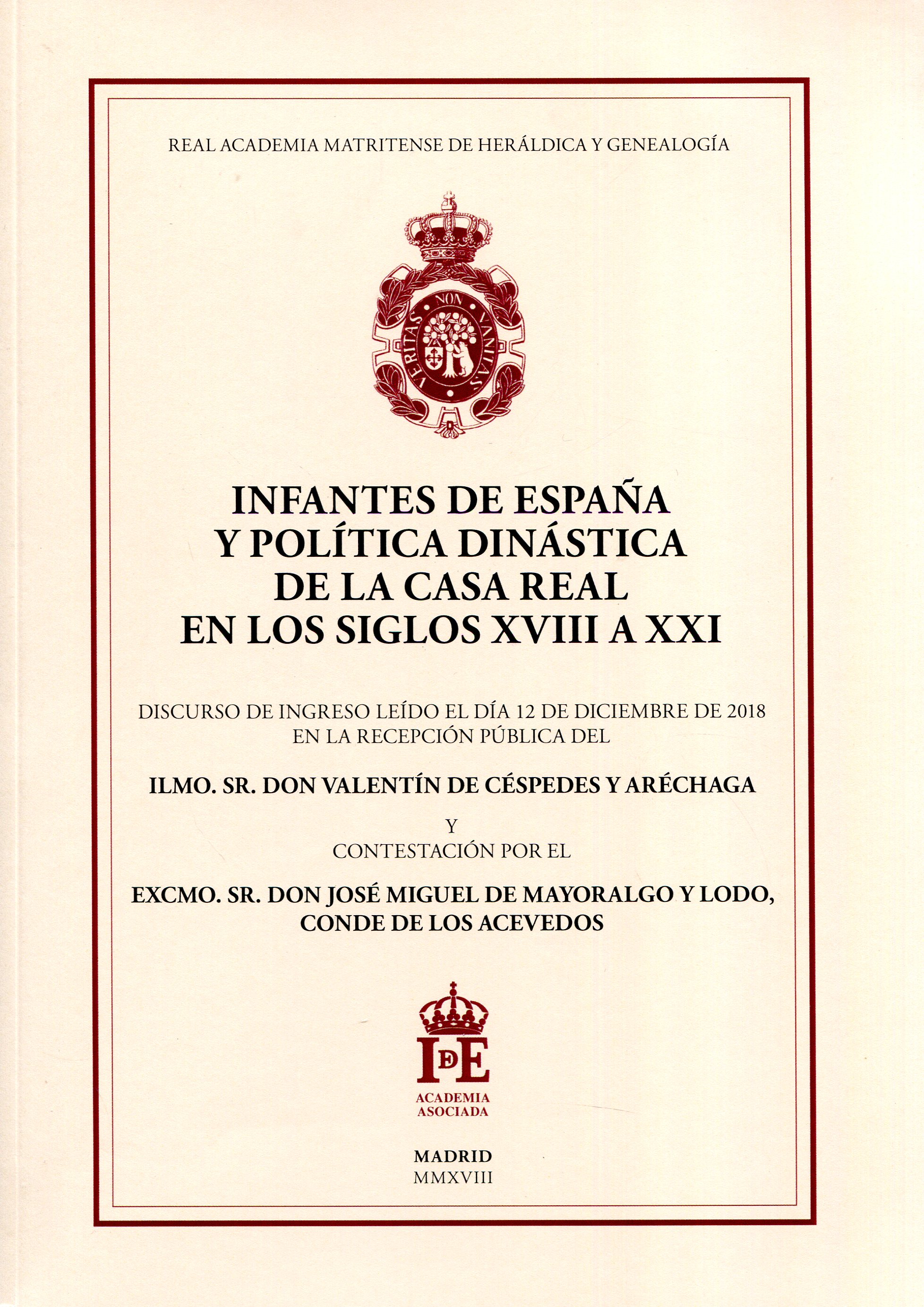 Infantes de España y política dinástica de la Casa Real en los siglos XVIII a XXI. 9788488833228