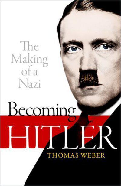 Becoming Hitler. 9780199664627
