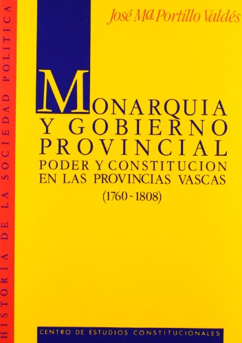 Monarquía y gobierno provincial