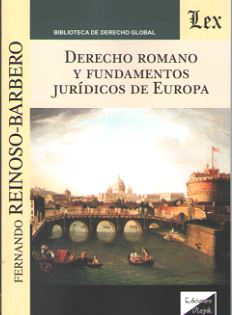 Derecho romano y fundamentos jurídicos de Europa. 9789563920185