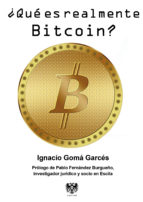 ¿Qué es realmente Bitcoin?. 9788415560661