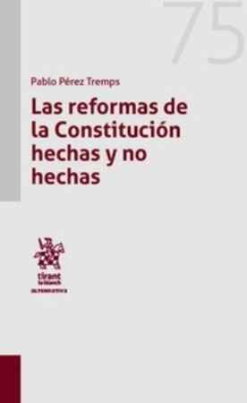 Las reformas de la Constitución hechas y no hechas
