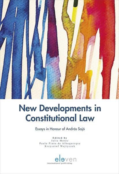 New developments in Constitutional Law. 9789462367586