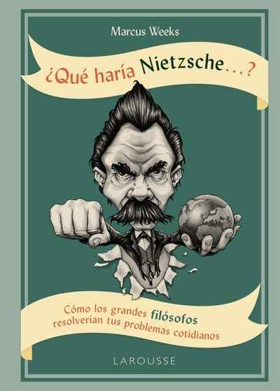 ¿Qué haría Nietzsche...?