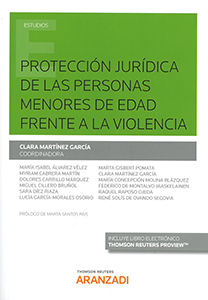Protección jurídica de las personas menores de edad frente a la violencia. 9788491527343