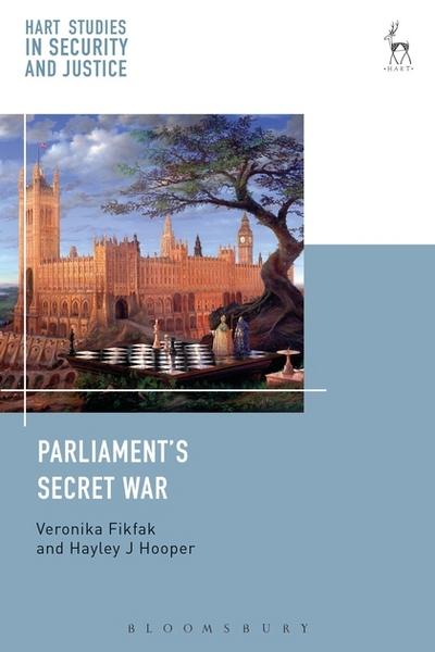 Parliament's secret war. 9781509902873