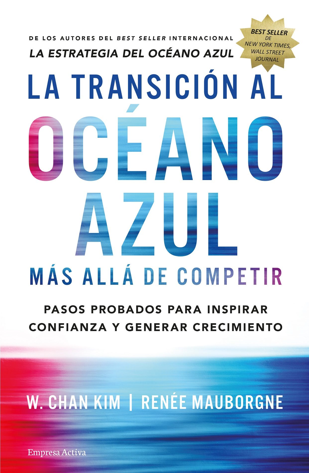 La transición al océano azul: más allá de competir. 9788492921843