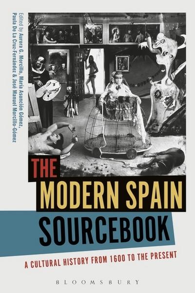 The Modern Spain sourcebook. 9781474268967