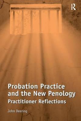 Probation practice and the new penology