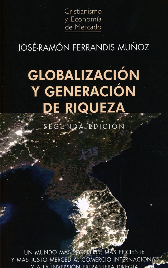 Globalización y generación de riqueza. 9788472097254
