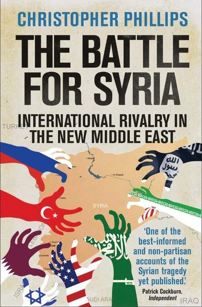 The battle for Syria. 9780300234619