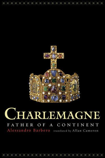 Charlemagne. 9780520297210