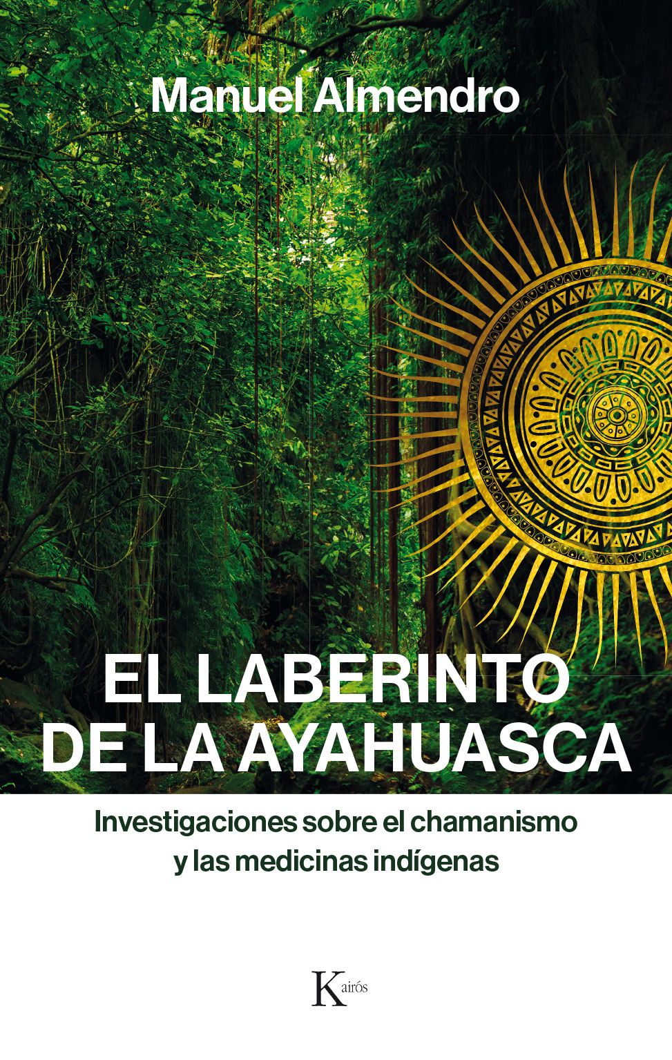 El laberinto de la Ayahuasca. 9788499886312