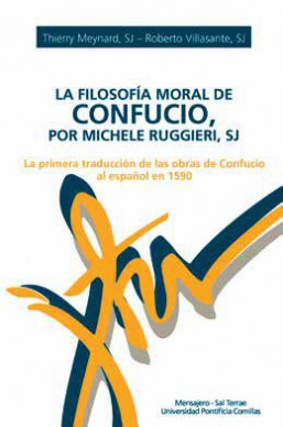 La filosofía moral de Confucio, por Michele Ruggieri, SJ. 9788427141896