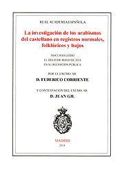 La investigación de los arabismos del castellano en registros normales, folklóricos y bajos. 9788499114828