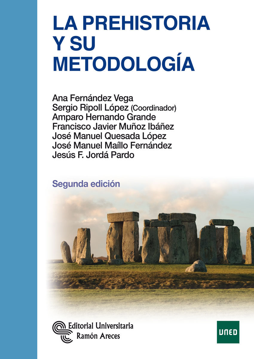 La Prehistoria y su metodología. 9788499611709