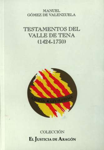 Testamentos del Valle de Tena (1424-1730). 9788489510432