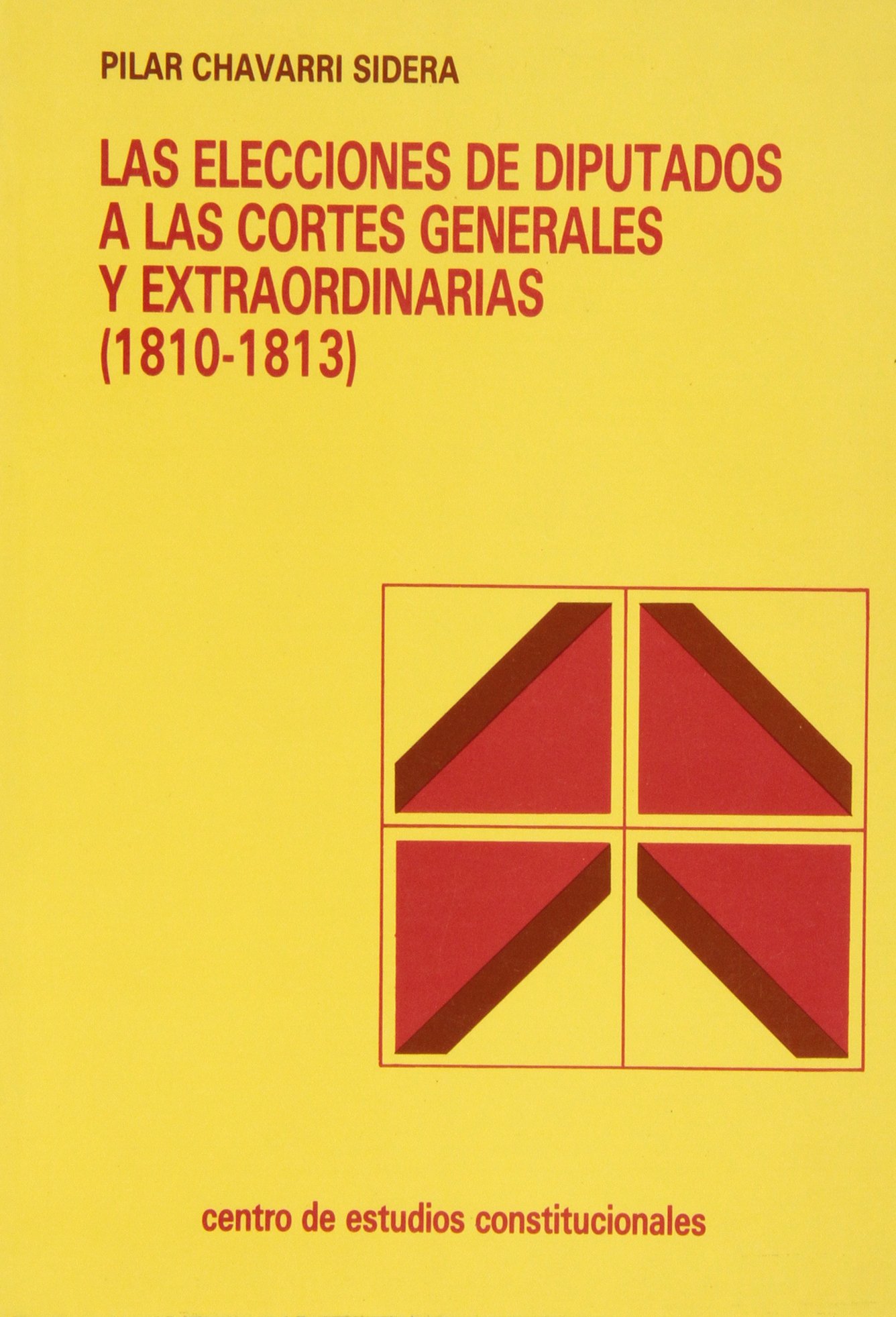 Elecciones de diputados a las Cortes Generales y Extraordinarias. 9788425908057