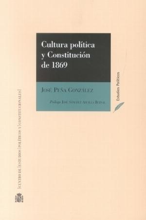 Cultura política y Constitución de 1869. 9788425911811