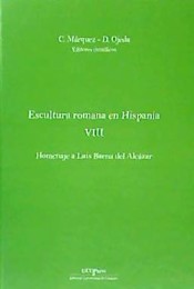 Escultura romana en Hispania VIII. 9788499273785