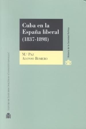 Cuba en la España liberal (1837-1898). 9788425912115