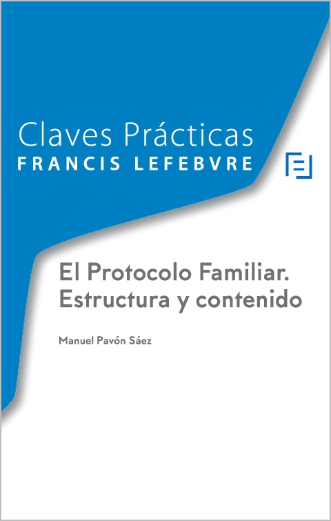 CLAVES PRACTICAS-Protocolo familiar. 9788417317966
