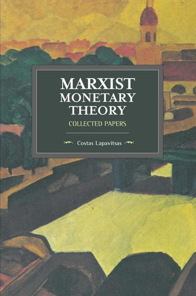 Marxist monetary theory. 9781608468300
