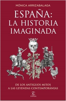 España: la historia imaginada. 9788467053067