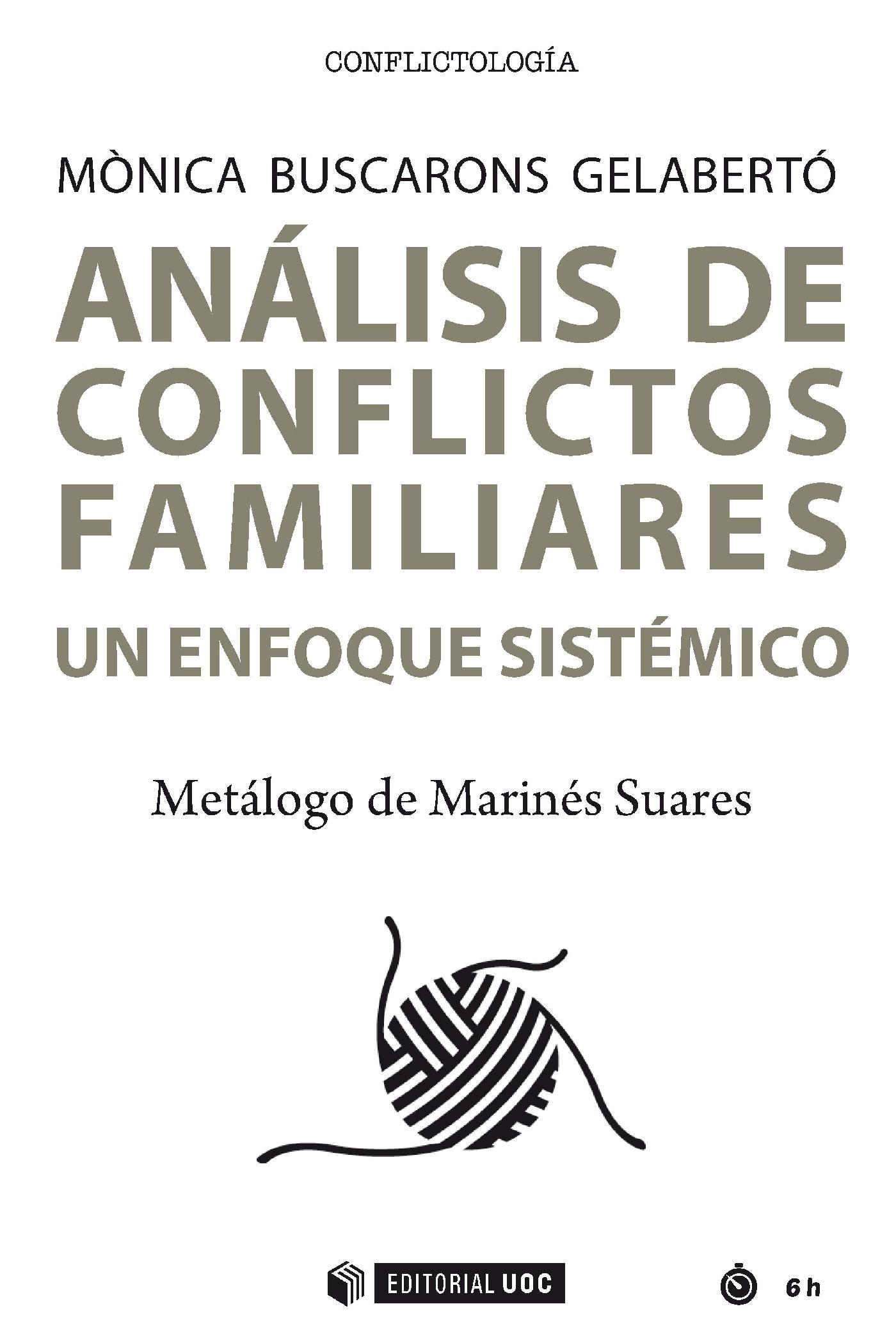 Análisis de conflictos familiares: un enfoque sistémico. 9788491802952