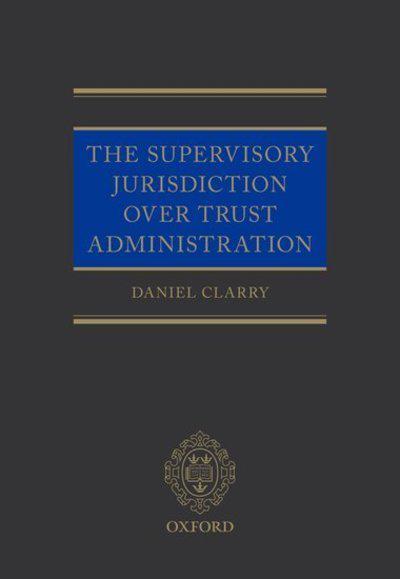 The supervisory jurisdiction over trust administration