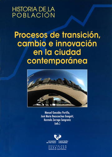 Procesos de transición, cambio e innovación en la ciudad contemporánea. 9788498604986