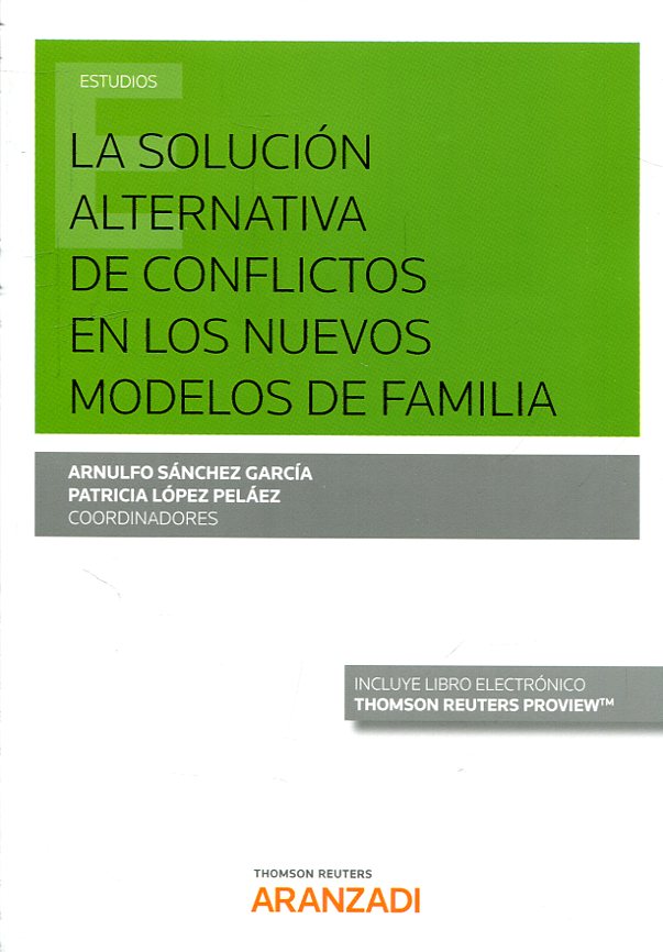 La solución alternativa de conflictos en los nuevos modelos de familia
