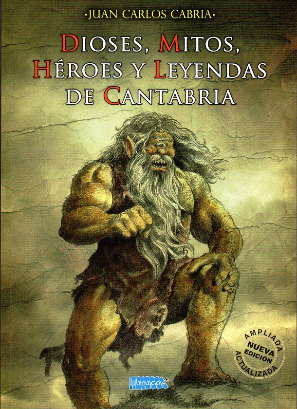 Dioses, mitos, héroes y leyendas de Cantabria