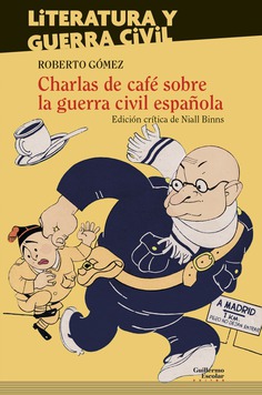 Charlas de café sobre la Guerra Civil española. 9788417134877