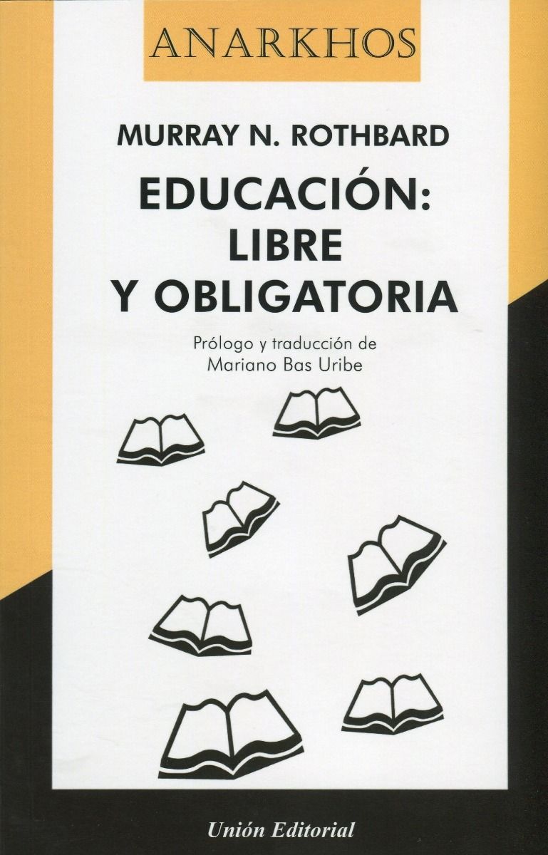 Educación: libre y obligatoria. 9788472097728