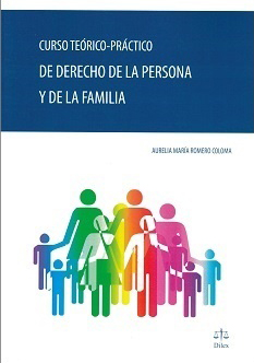 Curso teórico-práctico de Derecho de la persona y de la familia