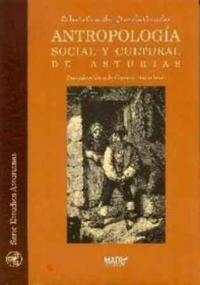 Antropología social y cultural de Asturias. 9788495998040