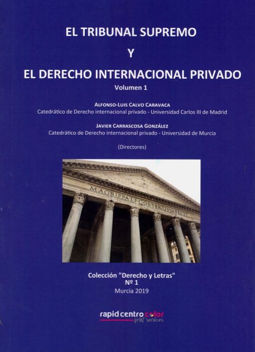 El Tribunal Supremo y el Derecho Internacional Privado. 9788409149247